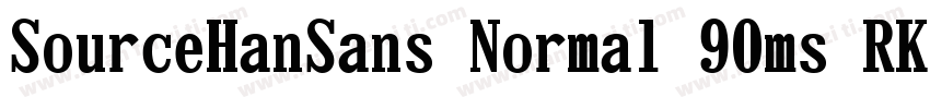 SourceHanSans Normal 90ms RKSJ H字体转换